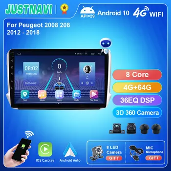 JUSTNAVI 2 Din Auto Radio Peugeot 2008 208 2012-2018 Auto Multimedia Player, Galvu Vienība, Stereo, GPS Navigācija Android 10 Carplay