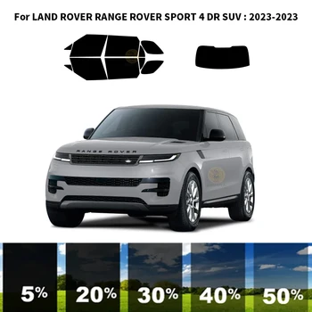 Sagrieztos nanoceramics auto UV Window Tint Komplekts Automobiļu Logu Plēves LAND ROVER RANGE ROVER SPORT DR 4 SUV 2023-2023